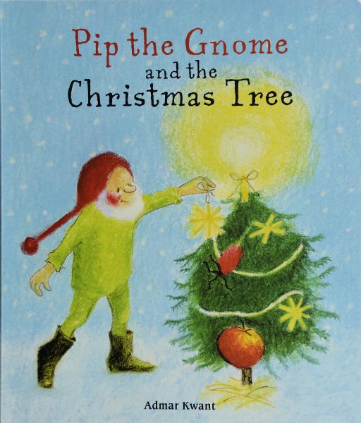 Pip the Gnome and the Christmas Tree